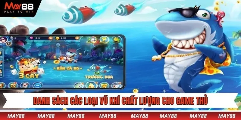 Danh sách các loại vũ khí chất lượng cho game thủ