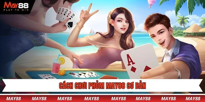 Luật chơi tá lả cơ bản
