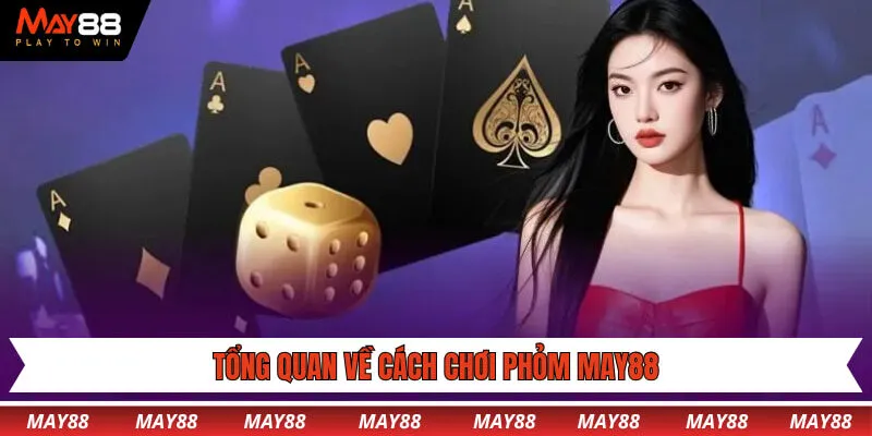 Đôi nét về cách chơi phỏm