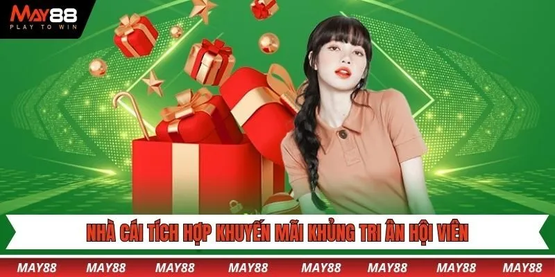 Nhà cái tích hợp khuyến mãi cực khủng tri ân toàn bộ hội viên