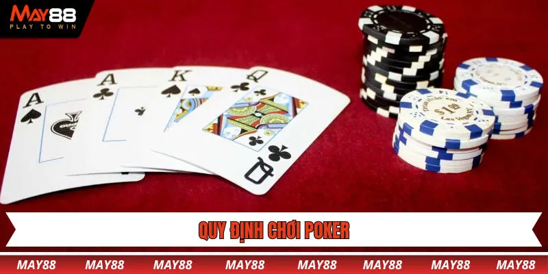 Quy định chơi poker