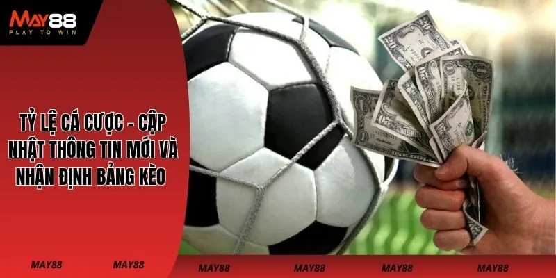 tỷ lệ cá cược